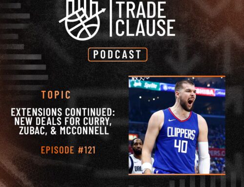 NTC Podcast #121: Extensions Continued: New Deals for Curry, Zubac, & McConnell