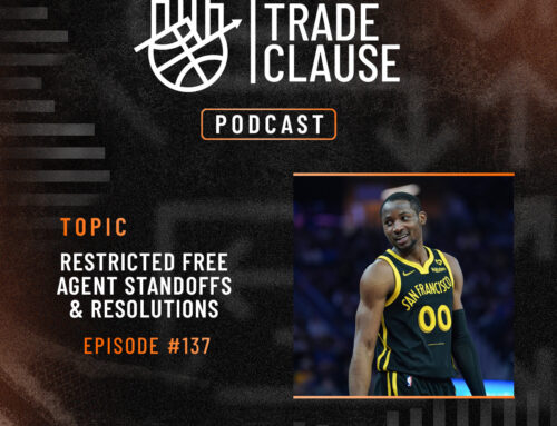 NTC Podcast #137: Restricted Free Agent Standoffs & Resolutions